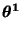 $ \theta^{1}_{}$